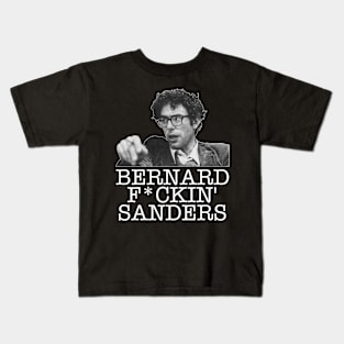 Bernard F*ckin' Sanders ))(( The Man The Myth The Legend Kids T-Shirt